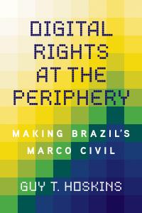Digital Rights at the Periphery cover
